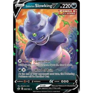 Chilling Reign - 099/198 - Galarian Slowking V