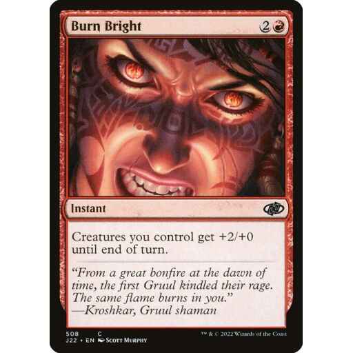 Jumpstart 2022 - 508 - Burn Bright - Common - R - Non-foil