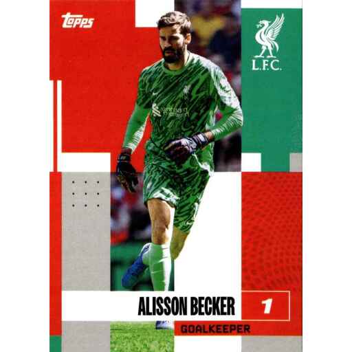Topps Liverpool Team Set 2024 Alisson Becker