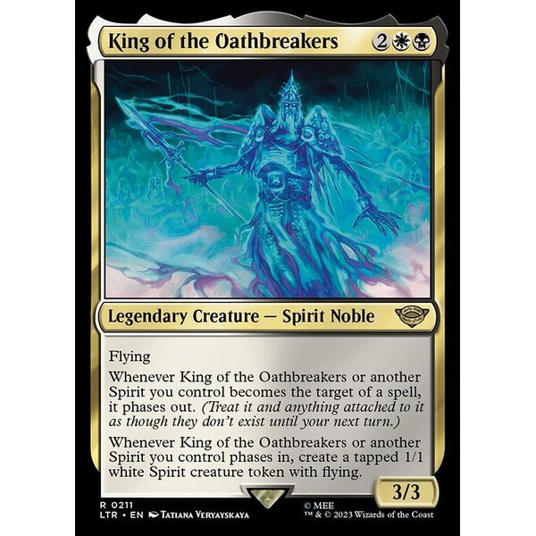 The Lord of the Rings: Tales of Middle-earth - 211 - King of the Oathbreakers - Rare - WB - Foil