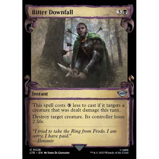 The Lord of the Rings: Tales of Middle-earth - 528 - Bitter Downfall - Uncommon - B - Foil