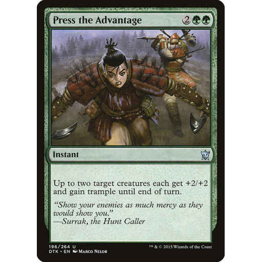 Dragons of Tarkir - 196 - Press the Advantage - Uncommon - G - Foil