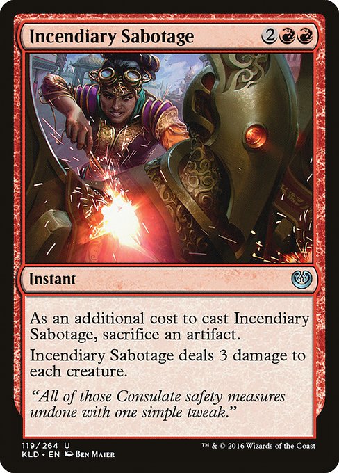 Kaladesh - 119 - Incendiary Sabotage - Uncommon - R - Non-foil (Front)