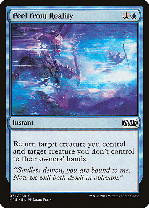 Magic 2015 - 74 - Peel from Reality - Common - U - Non-foil