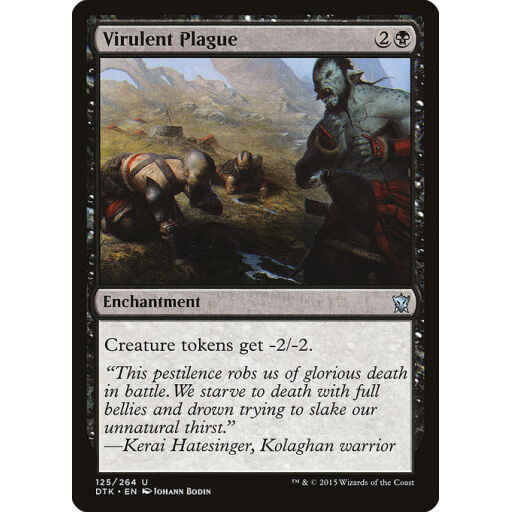 Dragons of Tarkir - 125 - Virulent Plague - Uncommon - B - Foil
