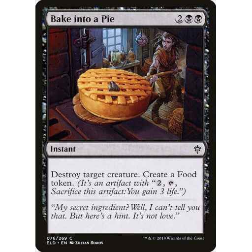 Throne of Eldraine - 76 - Bake into a Pie - Common - B - Foil