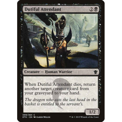 Dragons of Tarkir - 99 - Dutiful Attendant - Common - B - Non-foil