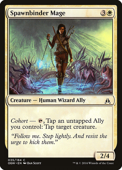 Oath of the Gatewatch - 35 - Spawnbinder Mage - Common - W - Non-foil