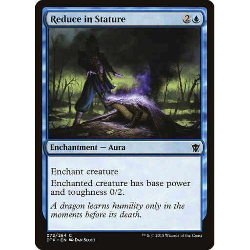Dragons of Tarkir - 72 - Reduce in Stature - Common - U - Non-foil