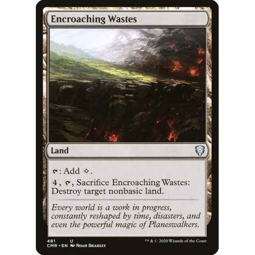 Commander Legends - 481 - Encroaching Wastes - Uncommon - C - Non-foil