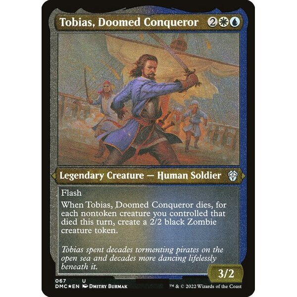 Dominaria United Commander - 67 - Tobias, Doomed Conqueror - Uncommon - WU - Non-foil