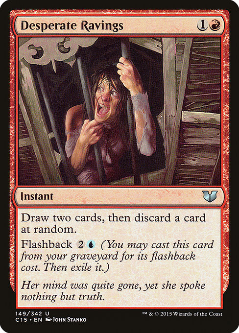 Commander 2015 - 149 - Desperate Ravings - Uncommon - R - Non-foil (Front)