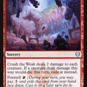 The List - KHM-128 - Crush the Weak - Uncommon - R - Non-foil (Front)