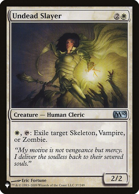 The List - M10-37 - Undead Slayer - Uncommon - W - Non-foil (Front)