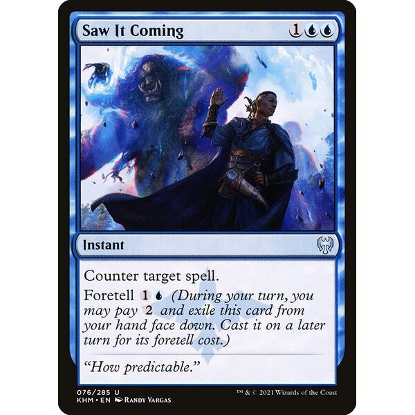 Kaldheim - 76 - Saw It Coming - Uncommon - U - Non-foil