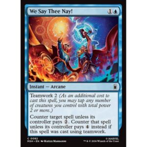 Marvel Super Heroes - 82 - We Say Thee Nay! - Common - U - Non-foil (Front)