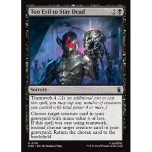 Marvel Super Heroes - 118 - Too Evil to Stay Dead - Uncommon - B - Non-foil (Front)
