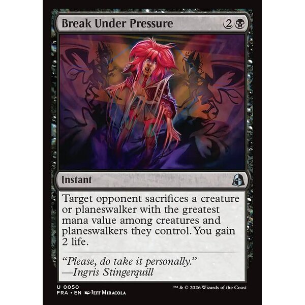 Reality Fracture - 50 - Break Under Pressure - Uncommon - B - Non-foil (Front)