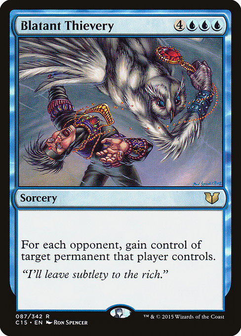 Commander 2015 - 87 - Blatant Thievery - Rare - U - Non-foil