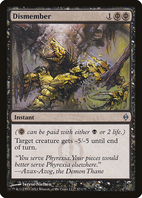 New Phyrexia - 57 - Dismember - Uncommon - B - Non-foil