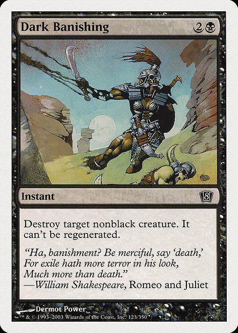 Eighth Edition - 123 - Dark Banishing - Common - B - Non-foil