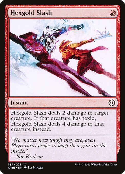 Phyrexia: All Will Be One - 137 - Hexgold Slash - Common - R - Non-foil
