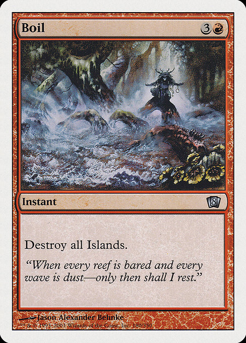 Eighth Edition - 180 - Boil - Uncommon - R - Non-foil