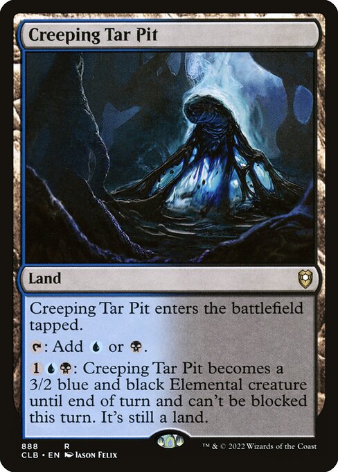 Commander Legends: Battle for Baldur's Gate - 888 - Creeping Tar Pit - Rare - C - Non-foil