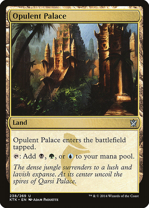 Khans of Tarkir - 238 - Opulent Palace - Uncommon - C - Non-foil