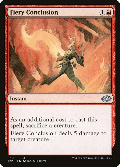 Jumpstart 2022 - 530 - Fiery Conclusion - Uncommon - R - Non-foil