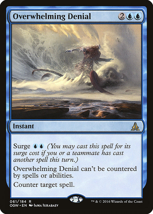 Oath of the Gatewatch - 61 - Overwhelming Denial - Rare - U - Non-foil
