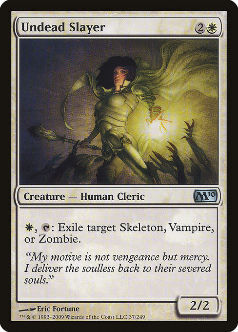 Magic 2010 - 37 - Undead Slayer - Uncommon - W - Non-foil