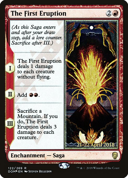Dominaria Promos - 122s - The First Eruption - Rare - R - Foil - Datestamped Promo