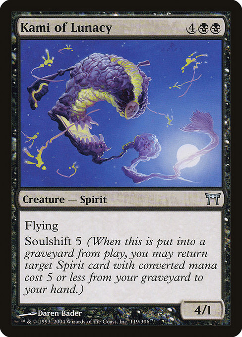 Champions of Kamigawa - 119 - Kami of Lunacy - Uncommon - B - Non-foil