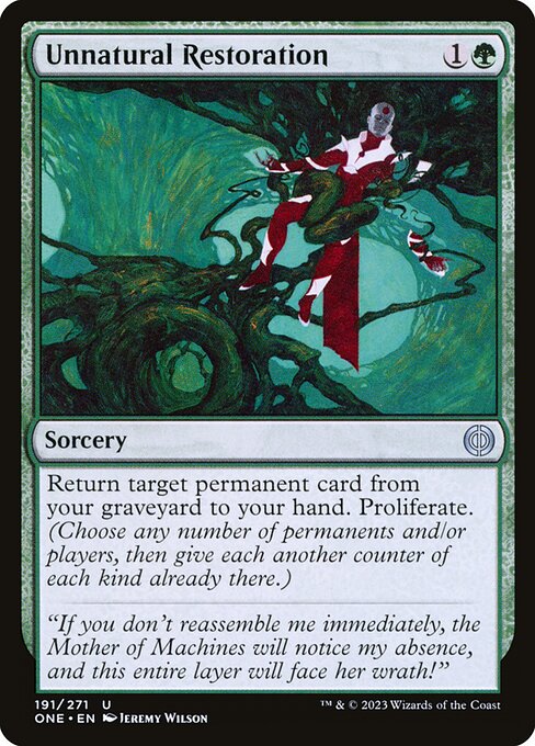 Phyrexia: All Will Be One - 191 - Unnatural Restoration - Uncommon - G - Non-foil