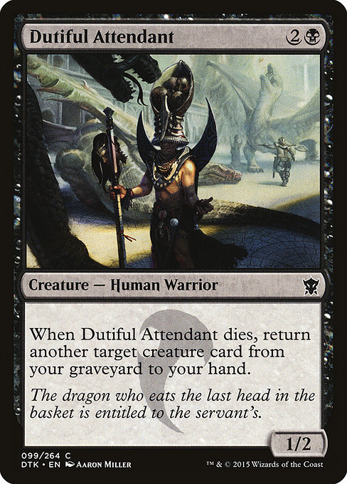 Dragons of Tarkir - 99 - Dutiful Attendant - Common - B - Non-foil