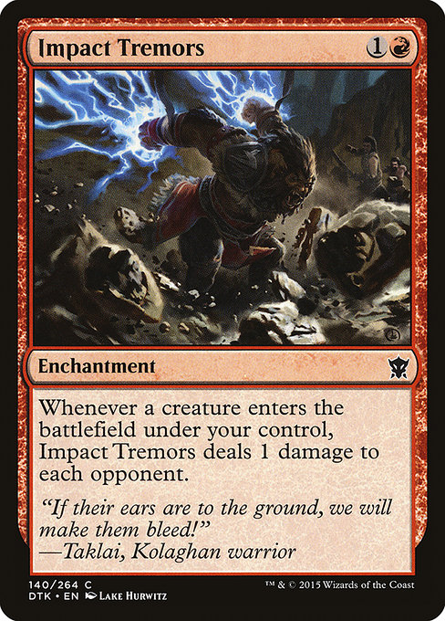 Dragons of Tarkir - 140 - Impact Tremors - Common - R - Non-foil