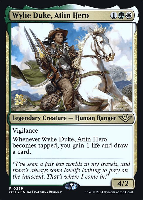 Outlaws of Thunder Junction Promos - 239s - Wylie Duke, Atiin Hero - Rare - WG - Foil - Datestamped Promo