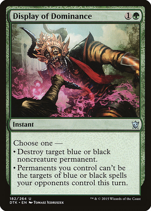 Dragons of Tarkir - 182 - Display of Dominance - Uncommon - G - Non-foil