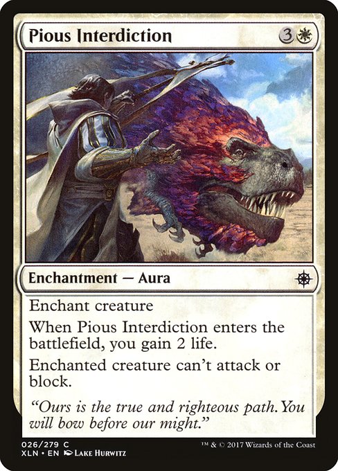 Ixalan - 26 - Pious Interdiction - Common - W - Non-foil