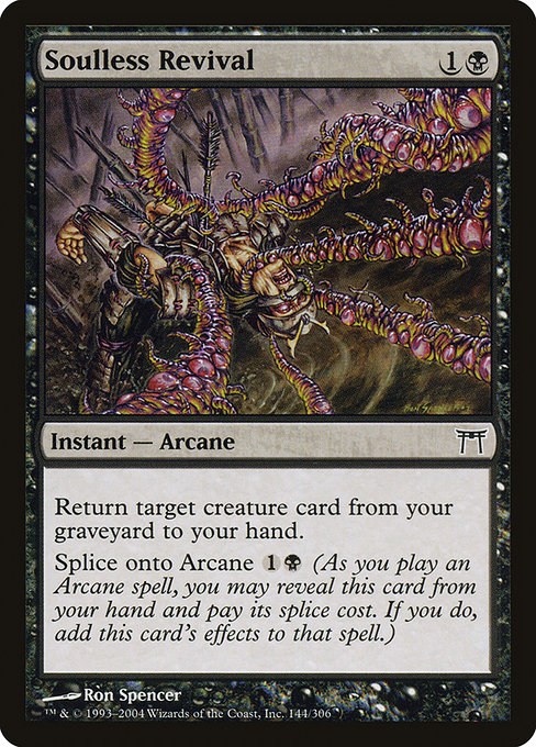 Champions of Kamigawa - 144 - Soulless Revival - Common - B - Non-foil