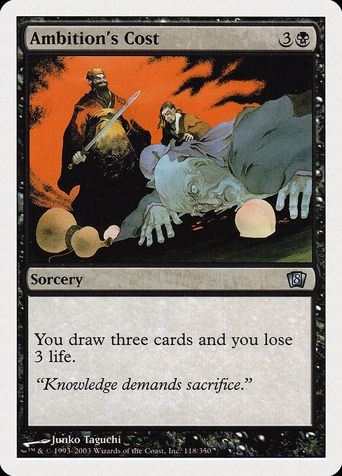 Eighth Edition - 118 - Ambition's Cost - Uncommon - B - Non-foil