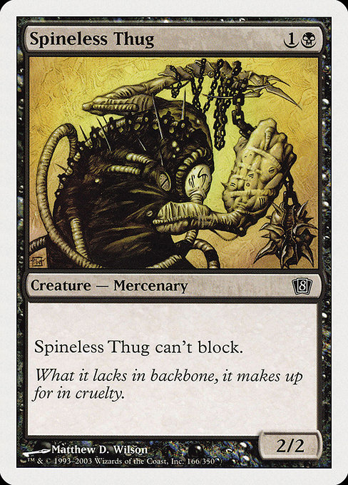 Eighth Edition - 166 - Spineless Thug - Common - B - Non-foil