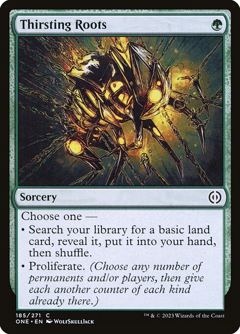 Phyrexia: All Will Be One - 185 - Thirsting Roots - Common - G - Foil