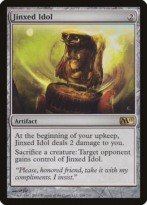 Magic 2011 - 208 - Jinxed Idol - Rare - C - Non-foil