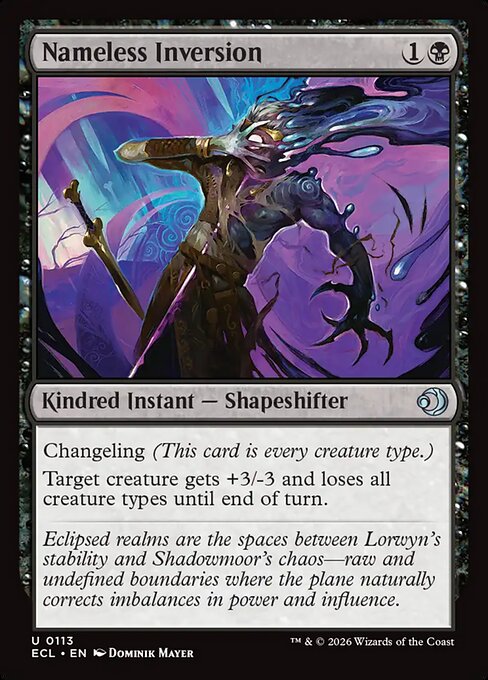 Lorwyn Eclipsed - 113 - Nameless Inversion - Uncommon - B - Non-foil
