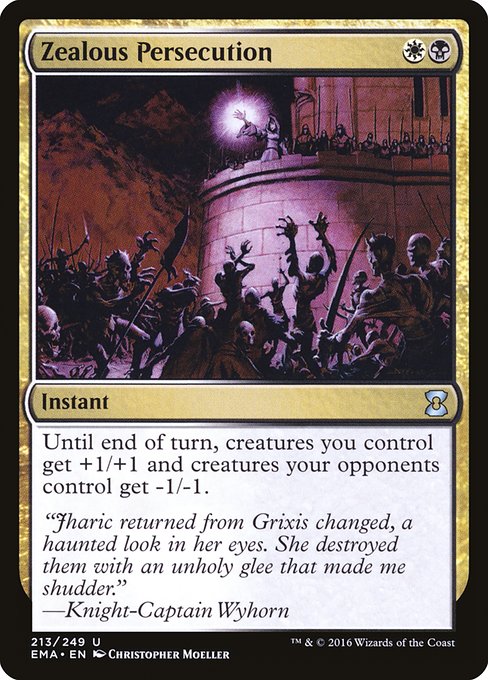 Eternal Masters - 213 - Zealous Persecution - Uncommon - WB - Non-foil