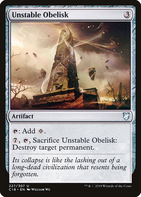 Commander 2018 - 227 - Unstable Obelisk - Uncommon - C - Non-foil