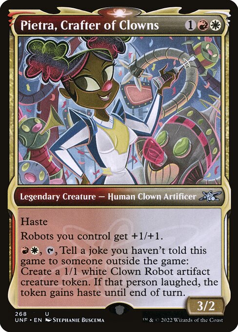Unfinity - 268 - Pietra, Crafter of Clowns - Uncommon - WR - Non-foil