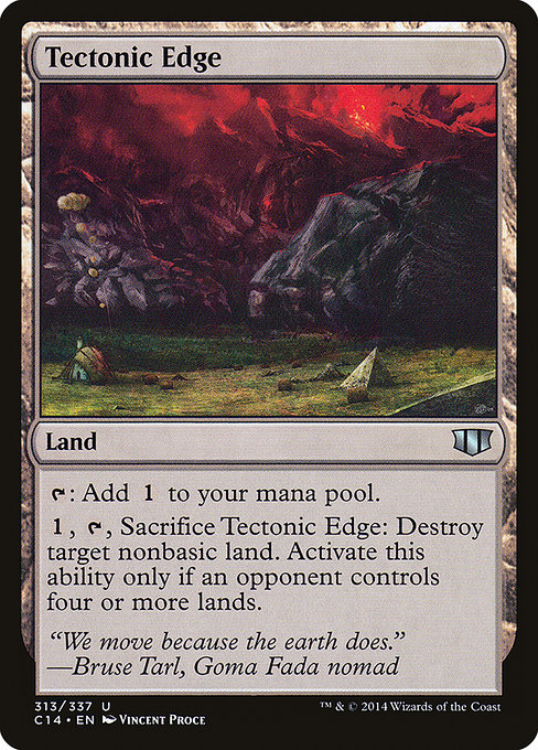 Commander 2014 - 313 - Tectonic Edge - Uncommon - C - Non-foil